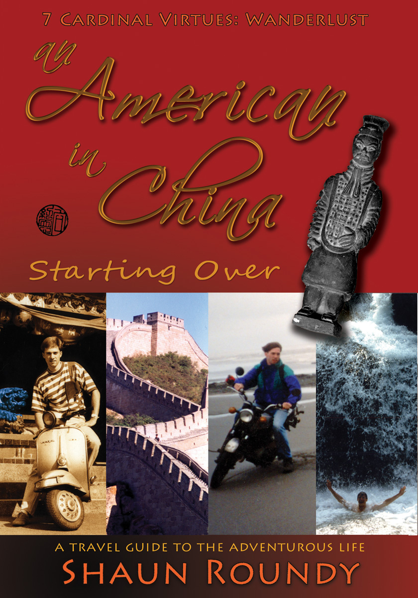 An American in China: Starting Over.